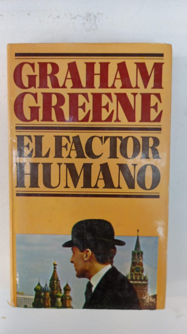 f5c818ab-85e1-4d5d-bfb1-d5affd6be15b El factor humano - Graham- Greene