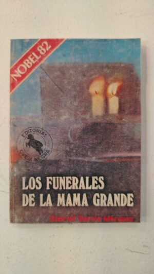 Los funerales de la Mamá Grande – Gabriel García Márquez