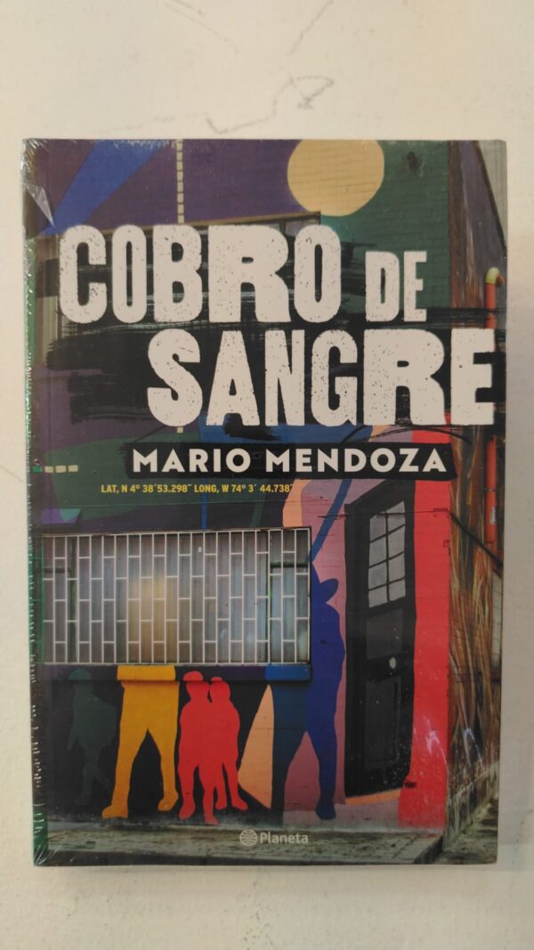 Cobro de sangre – Mario Mendoza