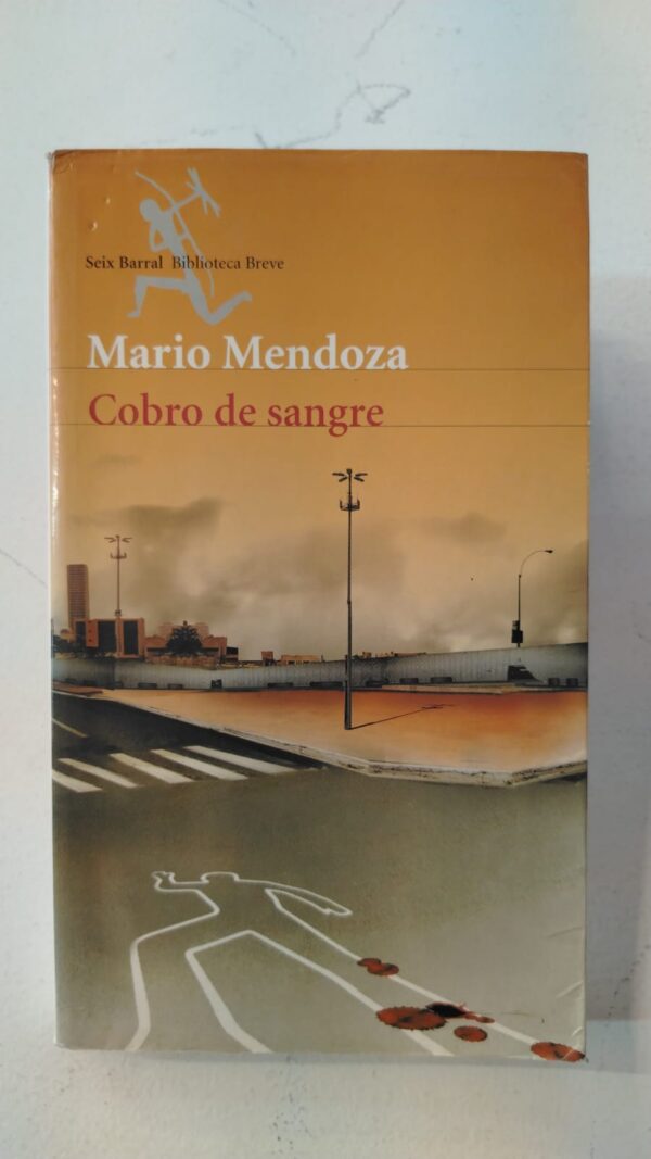 Cobro de sangre – Mario Mendoza