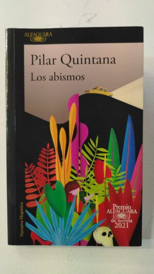 Los abismos – Pilar Quintana