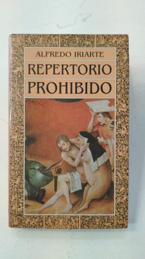 Repertorio prohibido – Alfredo Iriarte