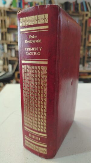 Crimen y castigo – Fedor Dostoievski
