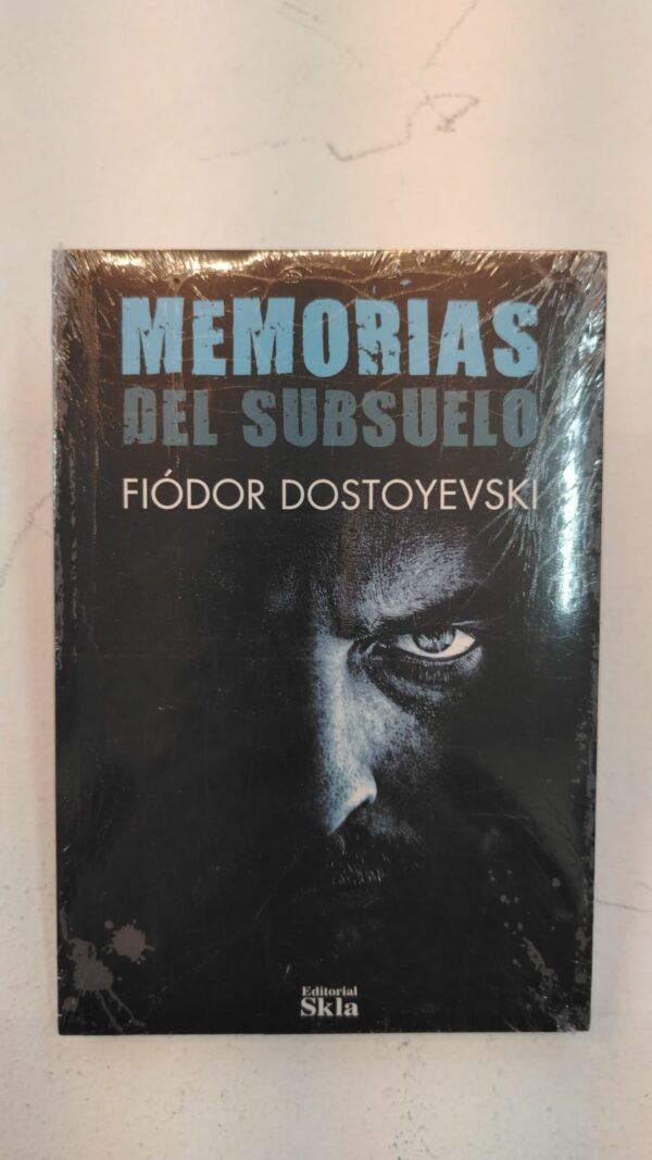 Memorias del subsuelo – Fiódor Dostoievski