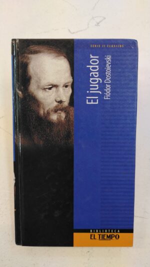 El jugador – Fiódor Dostoievski