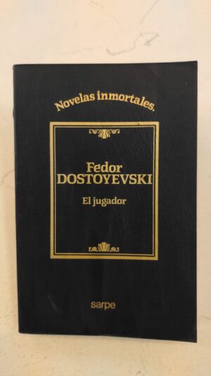 El jugador – Fiódor Dostoyevski