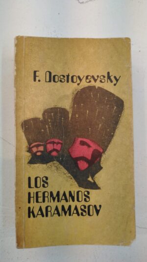 Los hermanos Karamázov – Fiódor Dostoyevski
