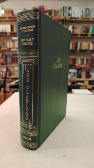 Dostoievski y Tolstói – Los clásicos