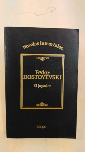 El jugador – Fiódor Dostoyevski