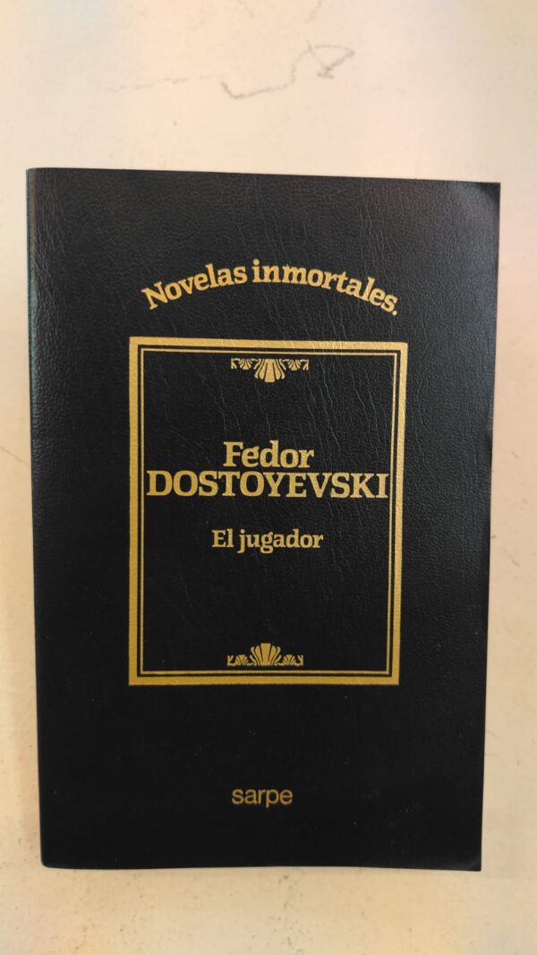 El jugador – Fiódor Dostoyevski