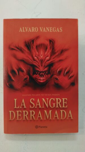 La sangre derramada – Álvaro Vanegas