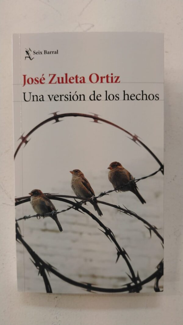 Una versión de los hechos – José Zuleta Ortiz