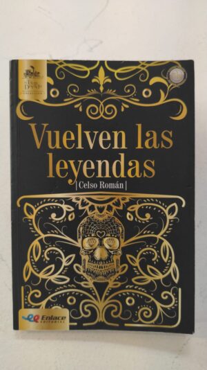 Vuelven las leyendas – Celso Román