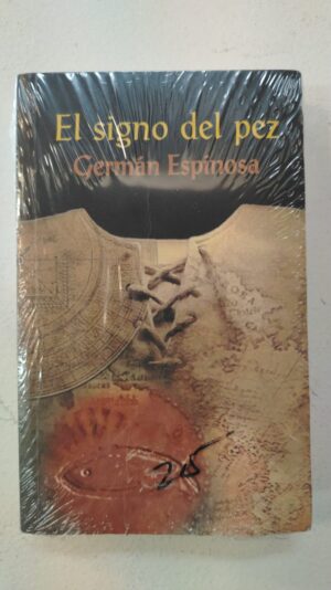 El signo del pez – Germán Espinosa
