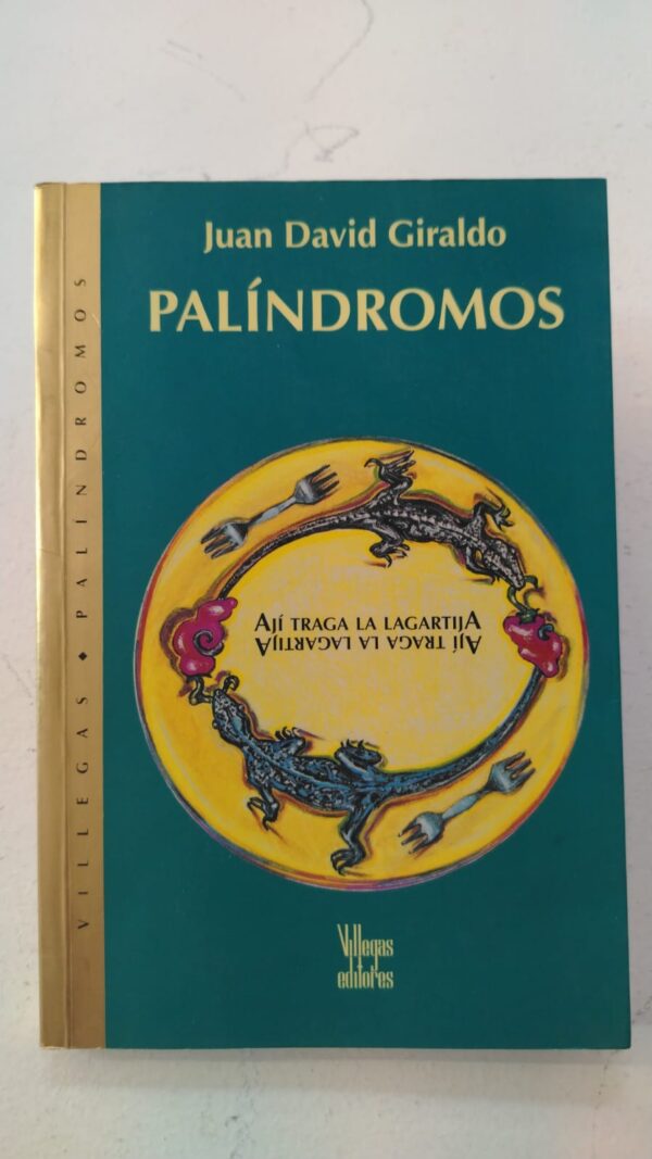 Palíndromos – Juan David Giraldo
