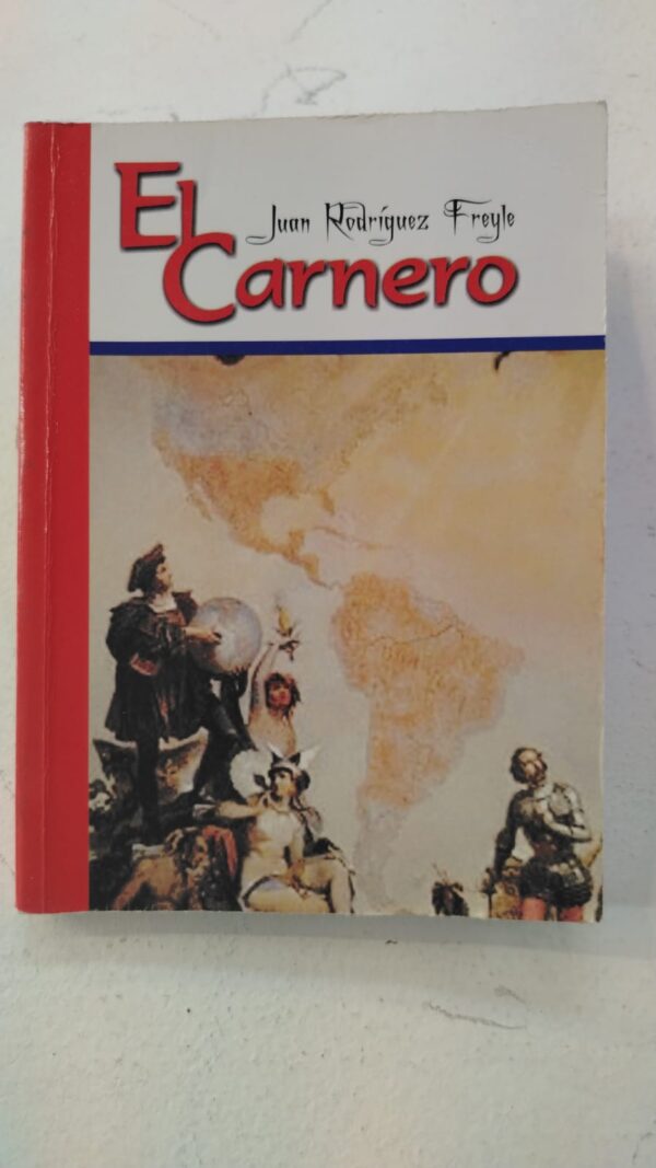 El Carnero – Juan Rodríguez Freyle