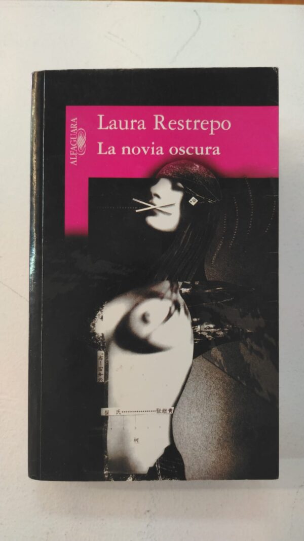 La novia oscura – Laura Restrepo