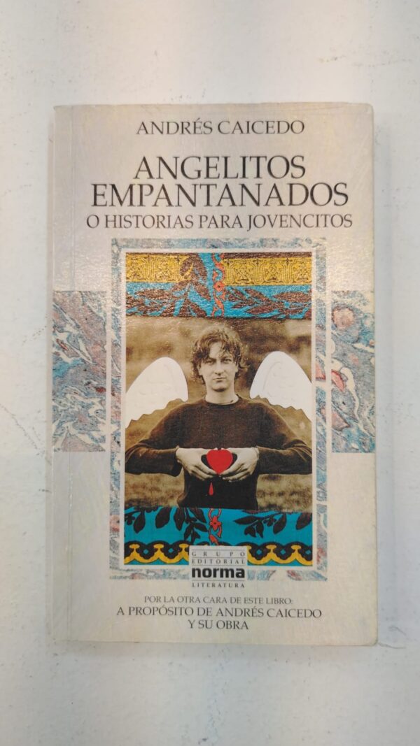 Angelitos empantanados – Andrés Caicedo