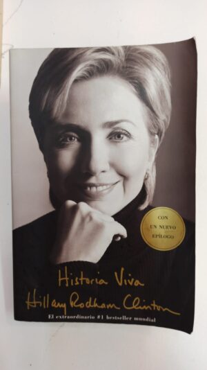Historia Viva – Hillary Rodham Clinton