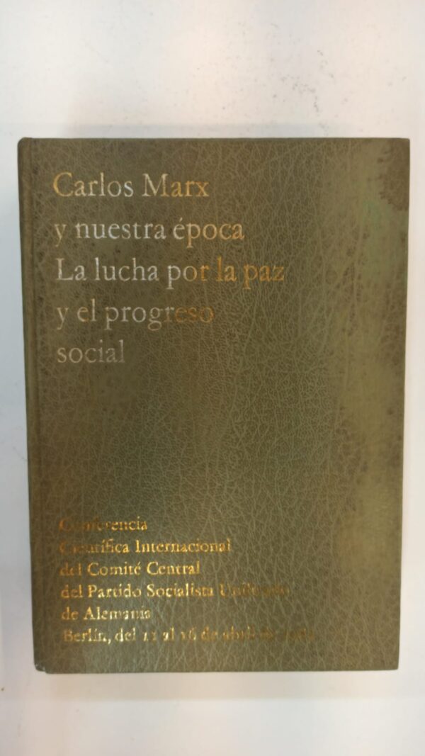WhatsApp Image 2025-07-02 at 9.45.21 PM Carlos Marx y Nuestra Época: La lucha por la paz y el progreso social