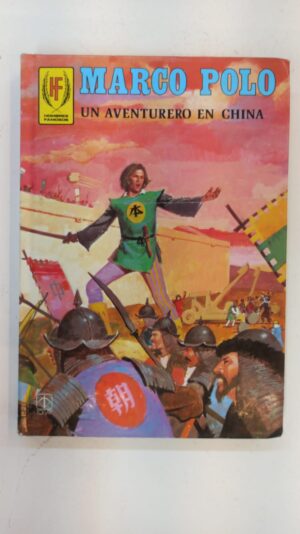 Marco Polo: un aventurero en China