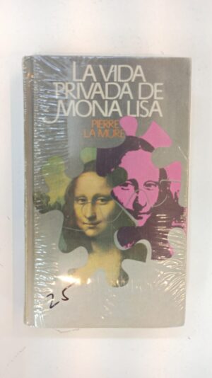 La vida privada de Mona Lisa – Pierre La Mure