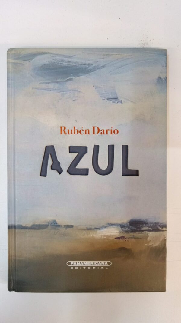 Azul -  Rubén Darío