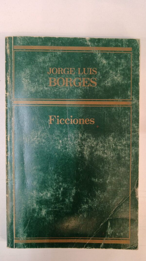 Ficciones - Jorge Luis Borges