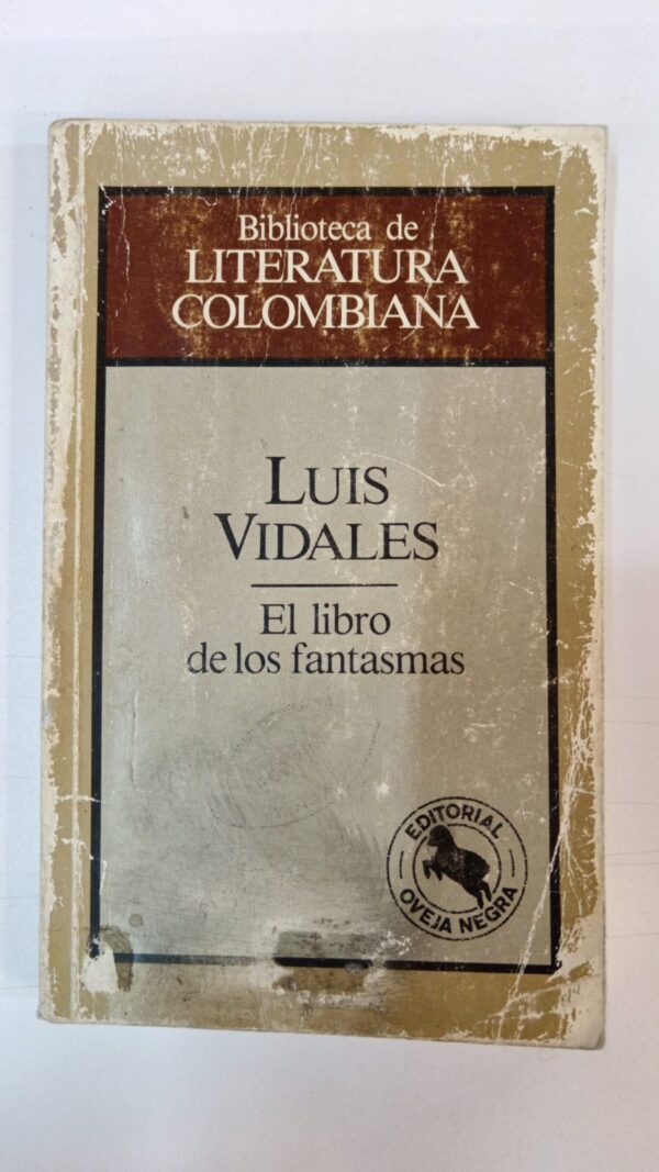 El libro de los fantasmas - Luis Vidales