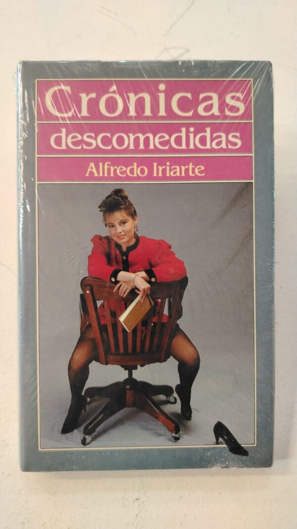 WhatsApp Image 2025-07-04 at 10.10.18 AM (1) Crónicas descomedidas - Alfredo Iriarte