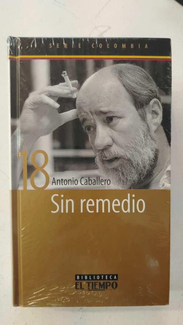 Sin remedio - Antonio Caballero