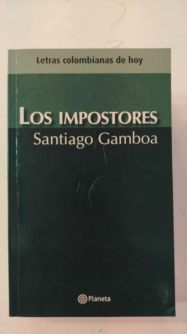 Los impostores - Santiago Gamboa
