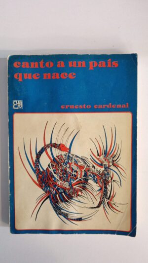 Canto a un país que nace - Ernesto Cardenal