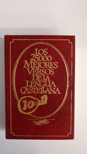 Los 25 000 mejores versos de la lengua castellana