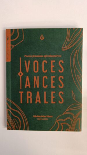 Voces ancestrales - Mirian Díaz Pérez