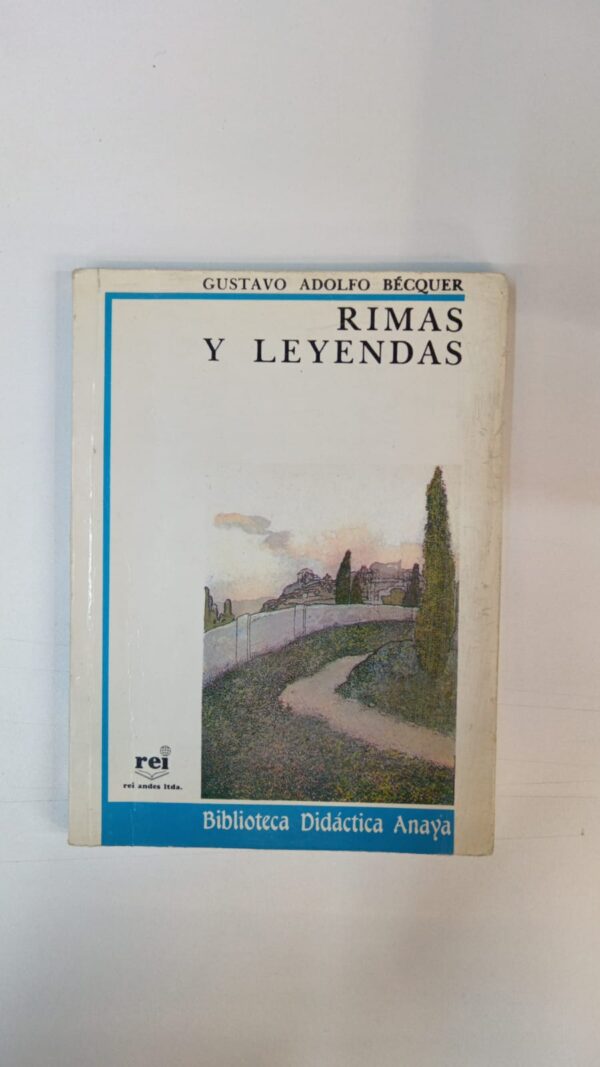 Rimas y leyendas - Gustavo Adolfo Bécquer