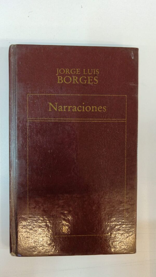 Narraciones – Jorge Luis Borges