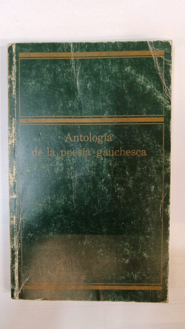 Antología de la poesía gauchesca