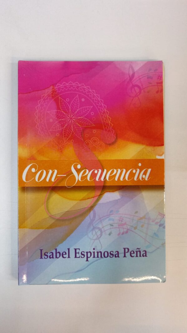 Consecuencia - Isabel Espinosa Peña