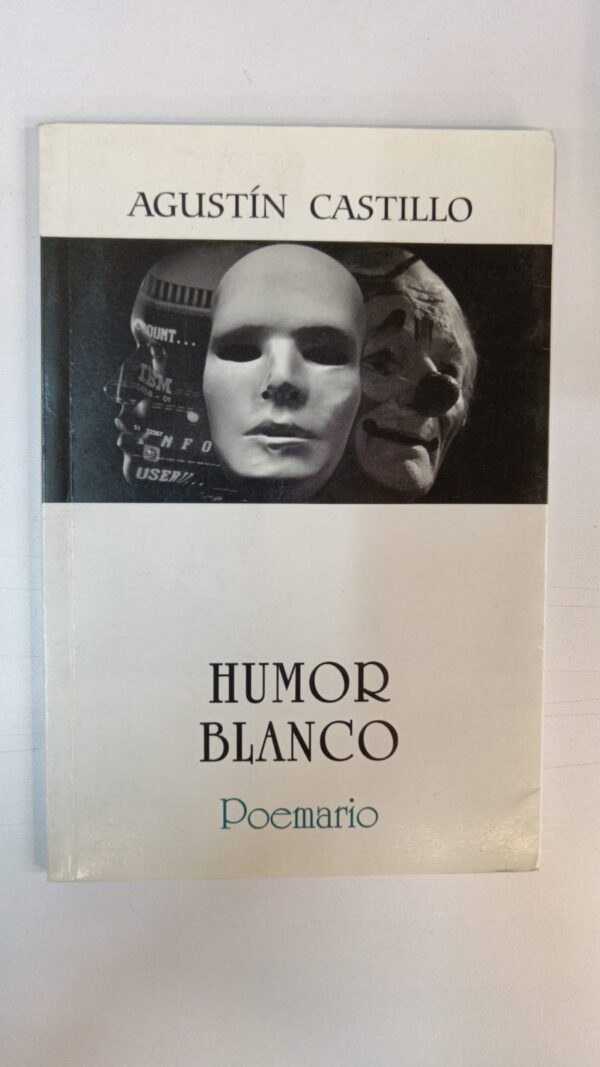 Humor blanco - Agustín Castillo