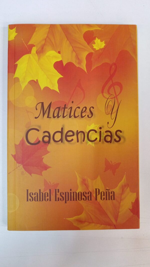 Matices y cadencias - Isabel Espinosa Peña