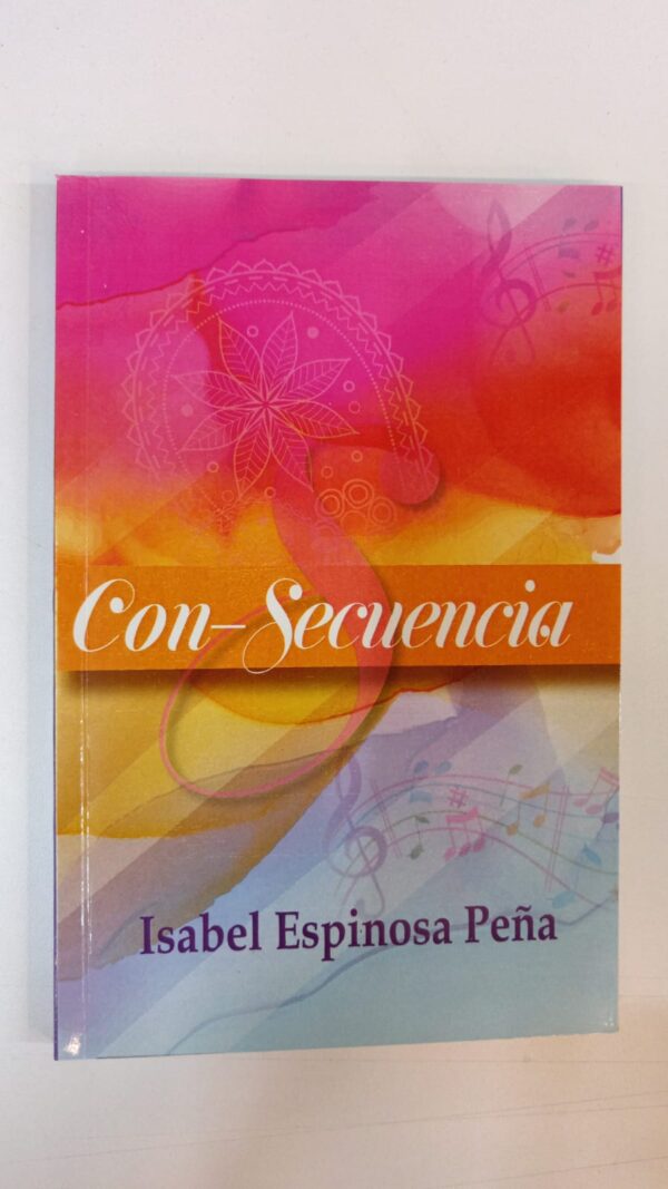 Consecuencia - Isabel Espinosa Peña