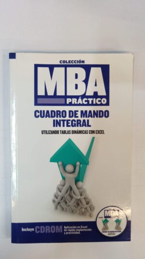 MBA Práctico: Cuadro de Mando Integral