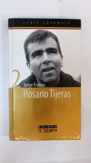 Rosario Tijeras - Jorge Franco