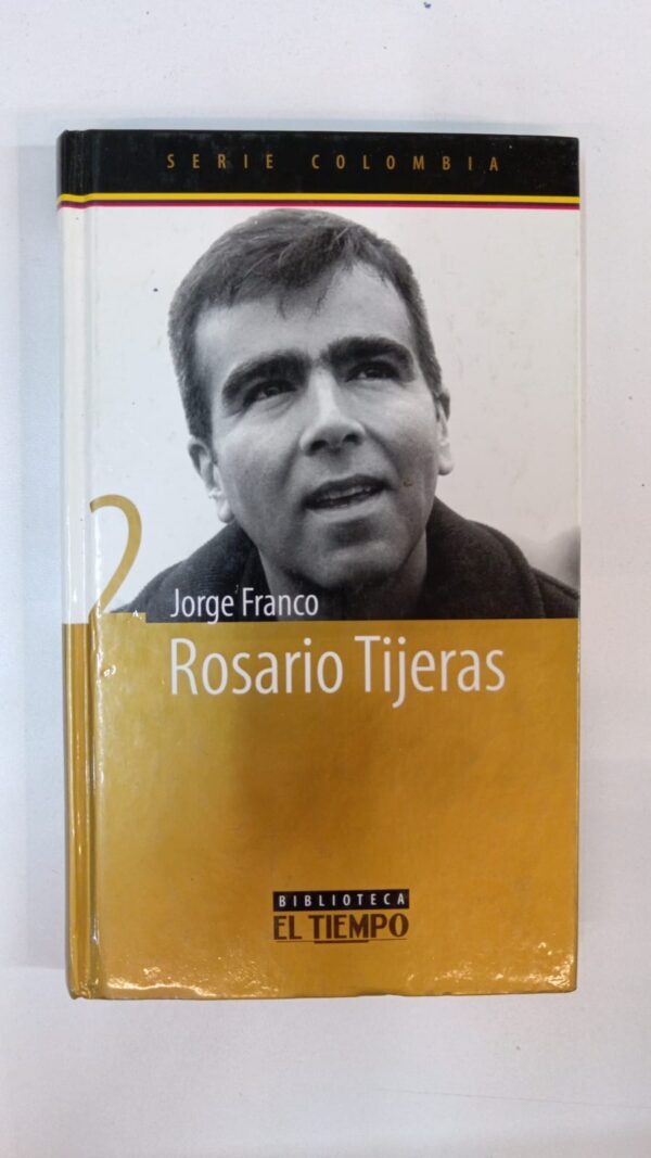 Rosario Tijeras - Jorge Franco