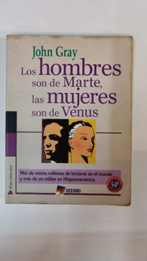 Los hombres son de Marte, las mujeres son de Venus - John Gray