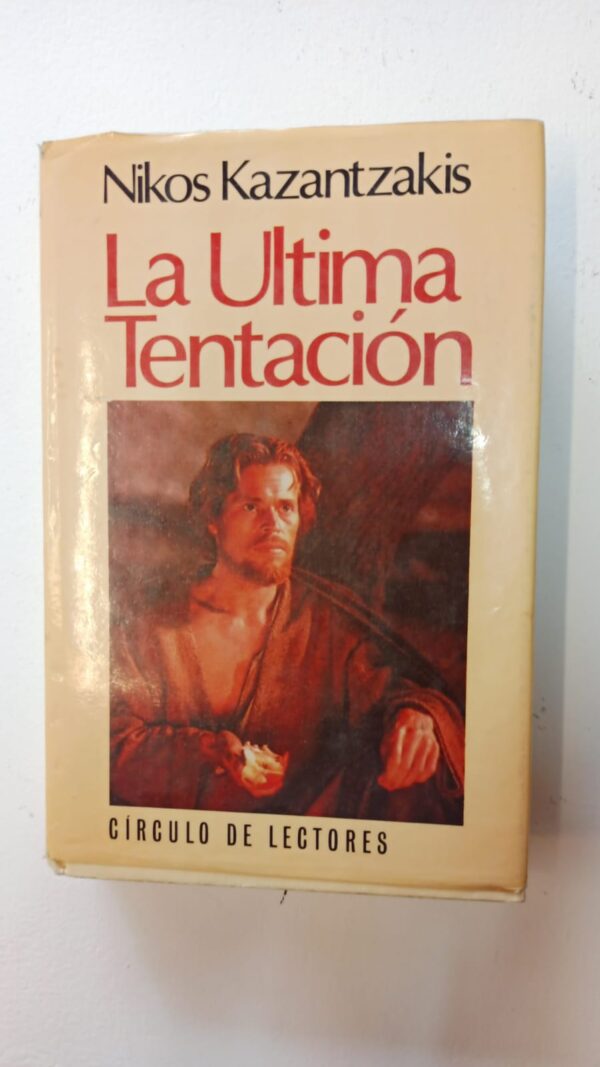 La última tentación – Nikos Kazantzakis