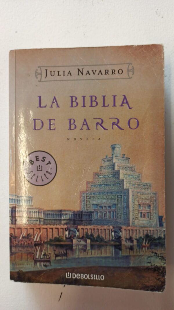 La Biblia de barro – Julia Navarro