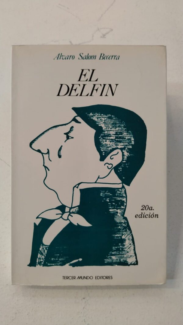 El delfín – Álvaro Salom Becerra