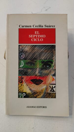 El séptimo ciclo - Carmen Cecilia Suárez